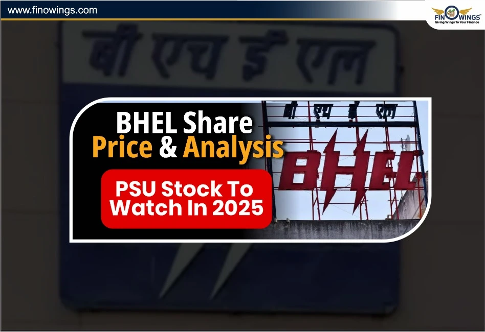 BHEL Share Price & Analysis: PSU Stock to Watch in 2025