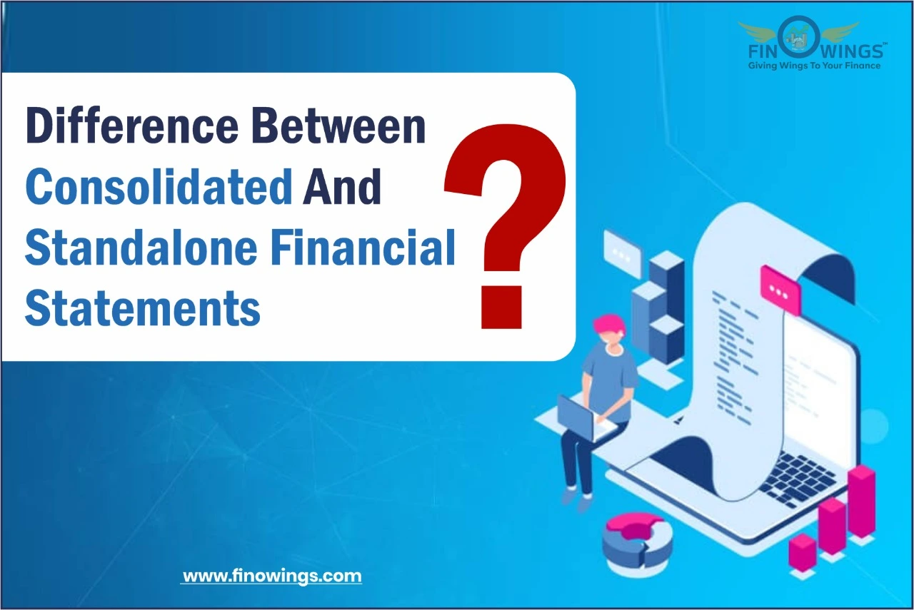 Difference Between Consolidated and Standalone Financial Statements
