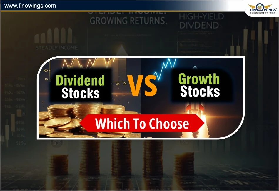 Dividend Stocks vs Growth Stocks: Which to Choose?