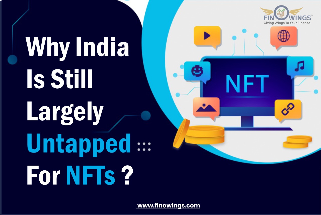 why India is still largely untapped for NFTs?