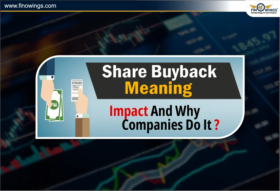 Share Buyback Meaning: Impact and Why Companies Do It