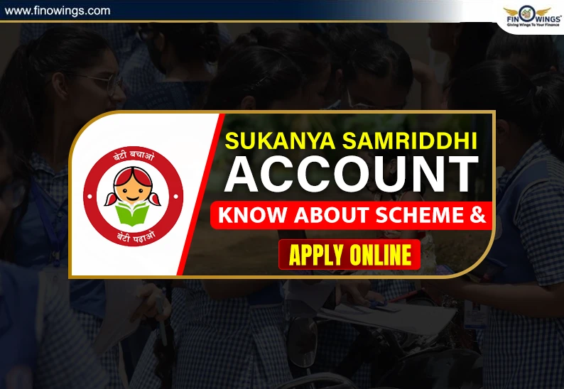 Sukanya Samriddhi Account: Know About Scheme & Apply Online
