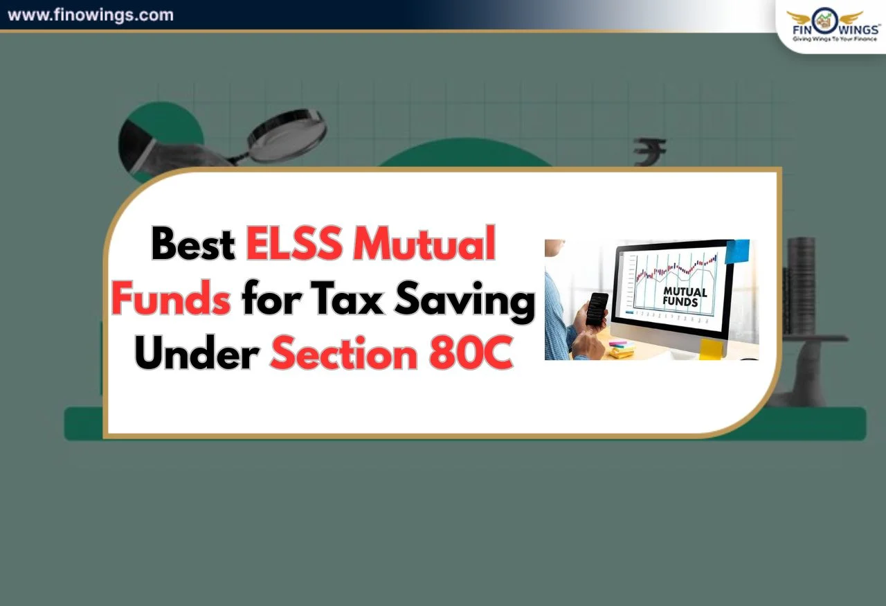 Best ELSS Mutual Funds for Tax Saving Under Section 80C 