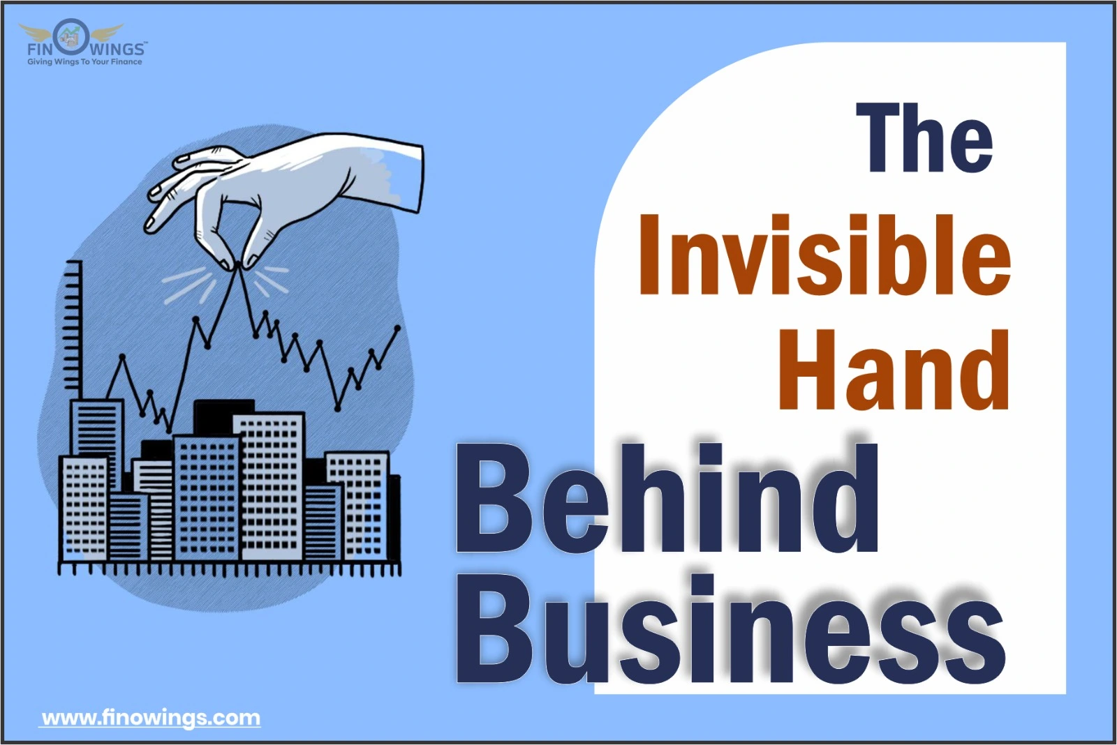 The Invisible Hand behind Business