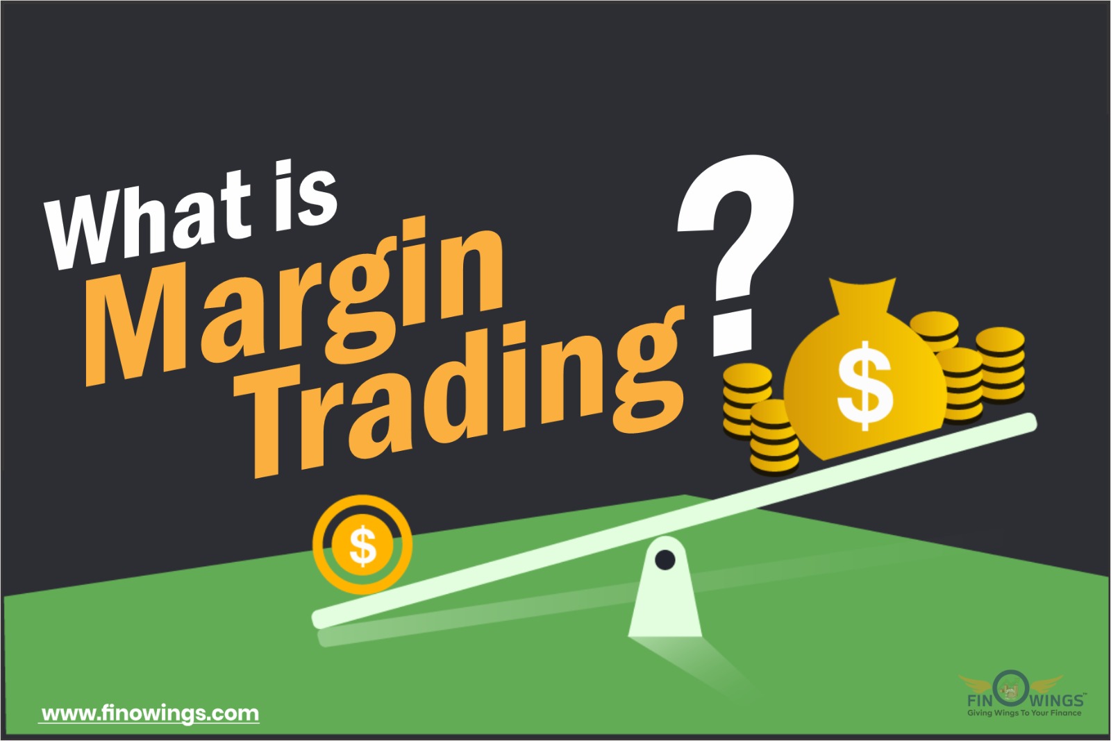What is Margin Trading?