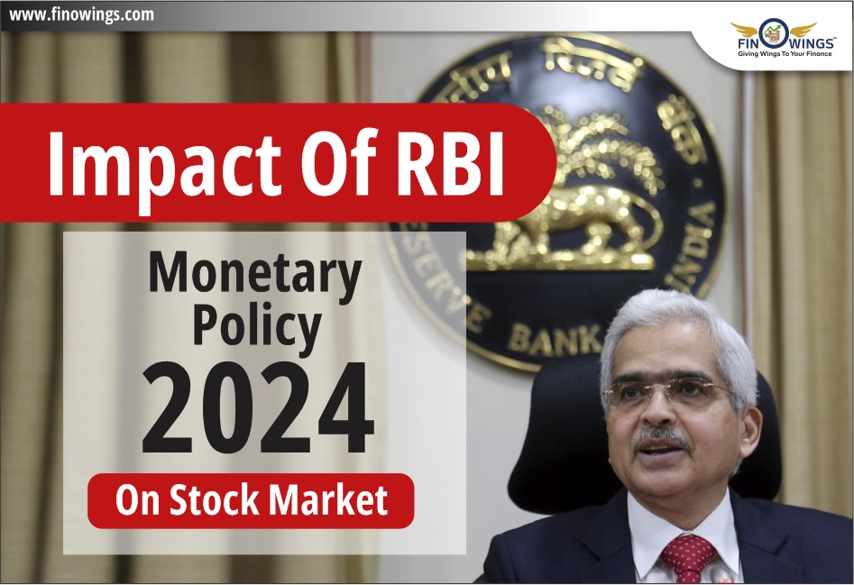 Impact of RBI Monetary Policy 2024 on Stock Market