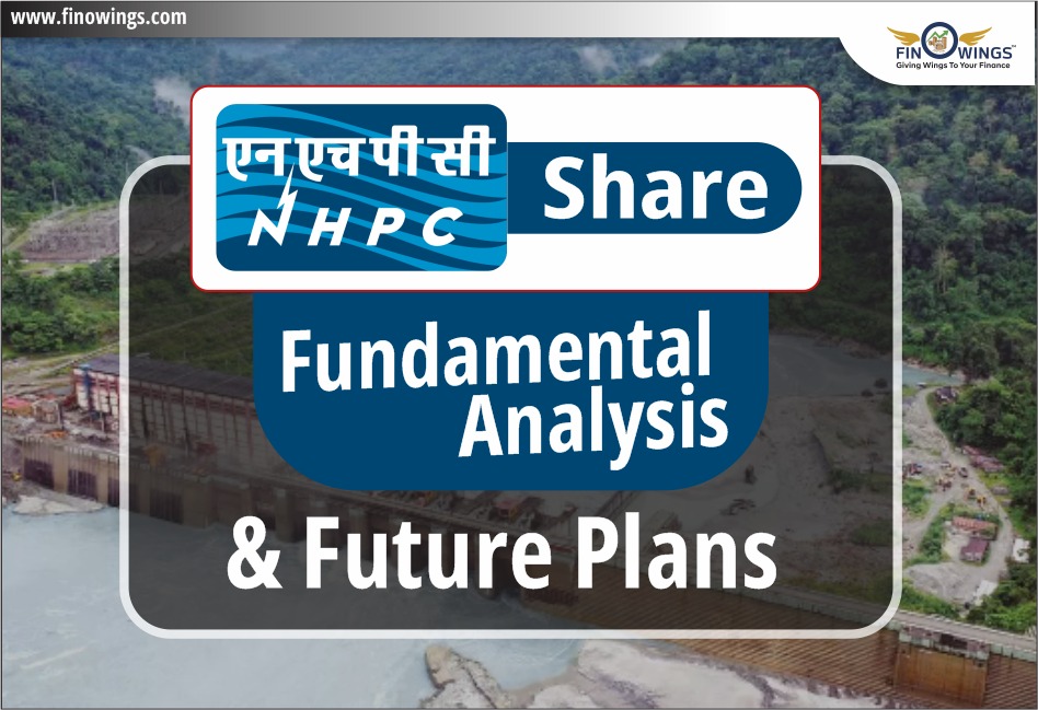 NHPC Share Fundamental Analysis & Future Plans