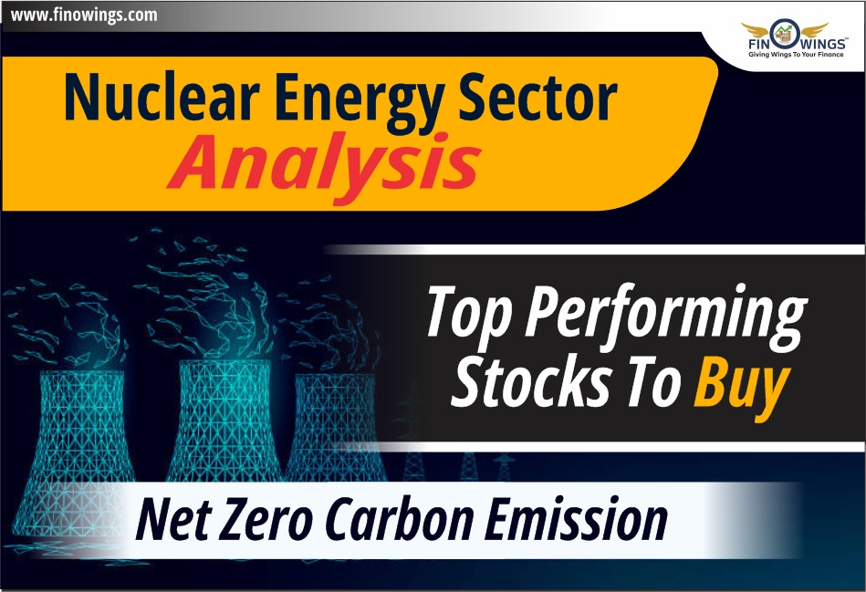 Nuclear Energy Sector Analysis: Top Performing Stocks To Buy