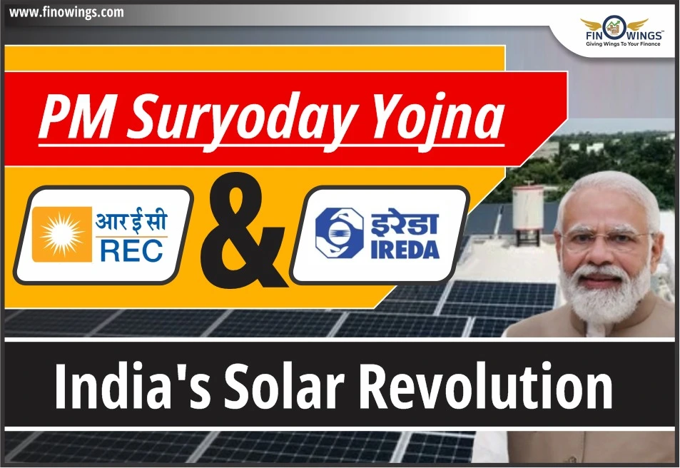 PM Suryoday Yojna: REC Ltd & IREDA India's Solar Revolution