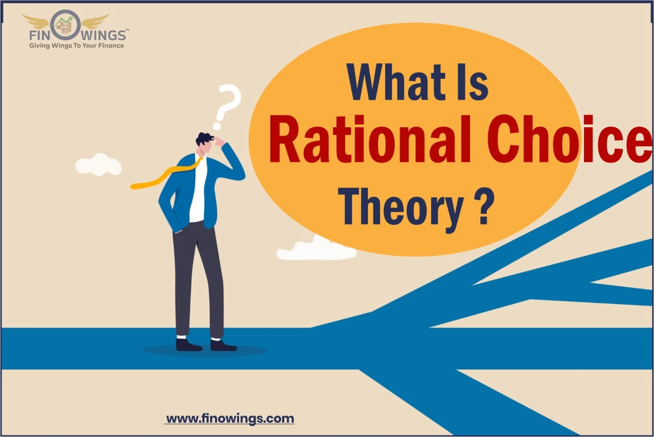 What is rational choice theory?