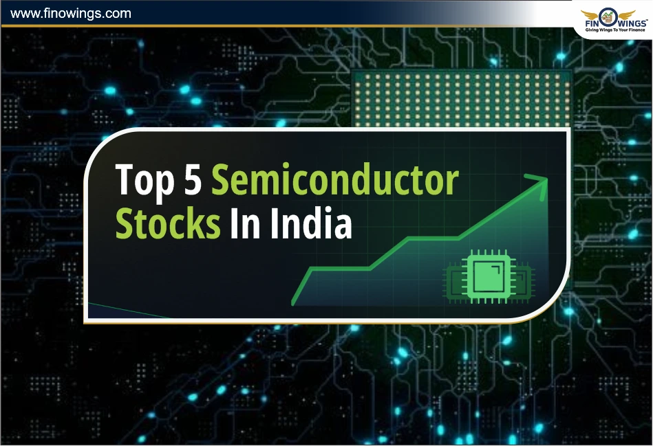 Top 5 Semiconductor Stocks In India