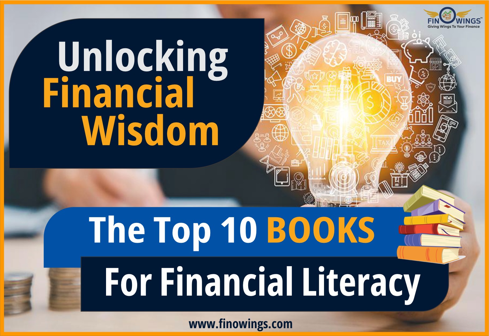 Experience Financial Wisdom : Top 10 Books for Financial Literacy