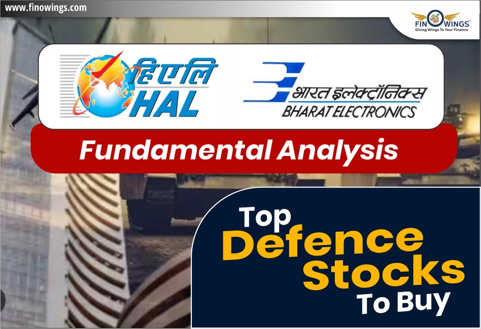 HAL & BEL Fundamental Analysis: Top Defence Stocks to Buy