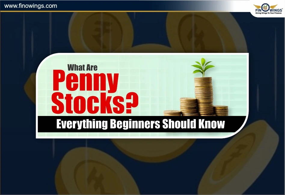 What Are Penny Stocks? Everything Beginners Should Know