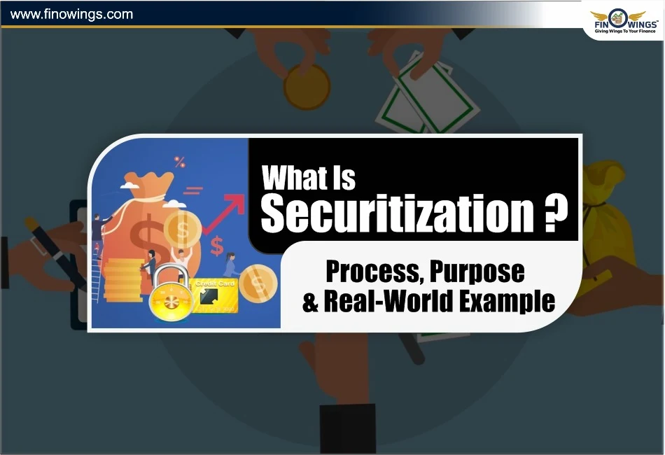 What Is Securitization? Process, Purpose & Real-World Example